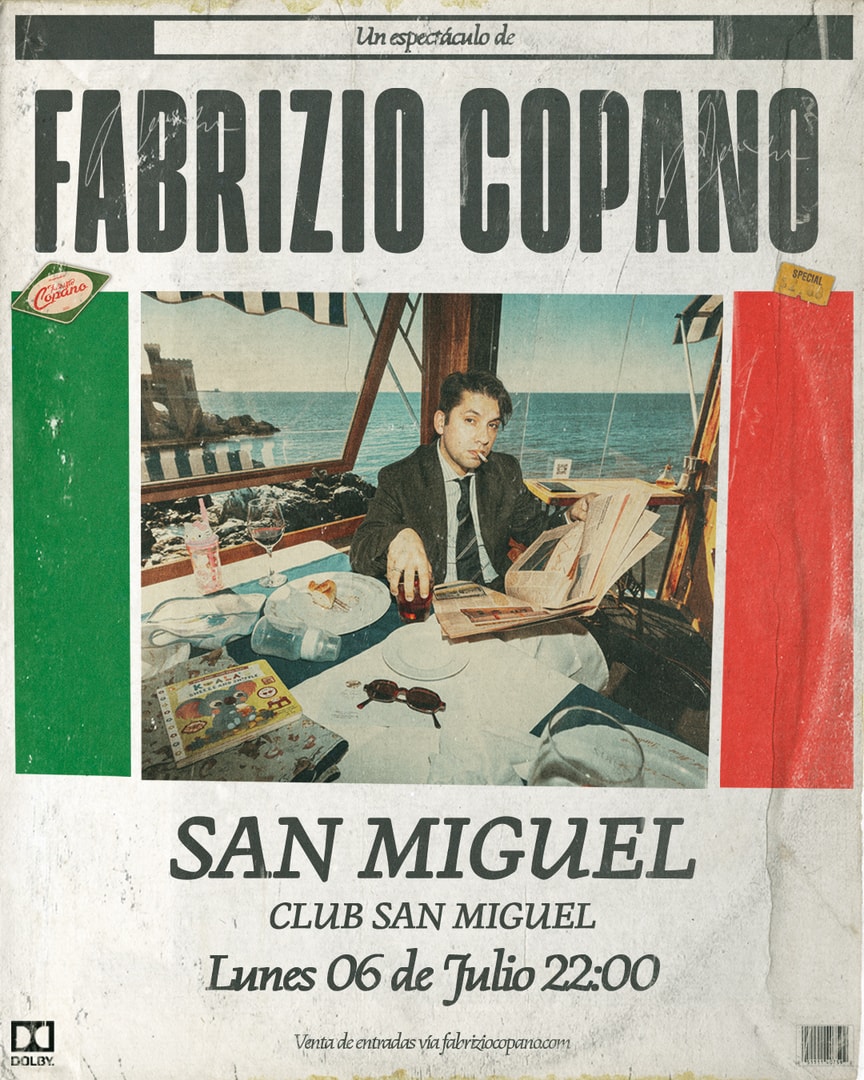 FABRIZIO COPANO / CLUB SAN MIGUEL / 06 DE JULIO / 22:00 HRS 