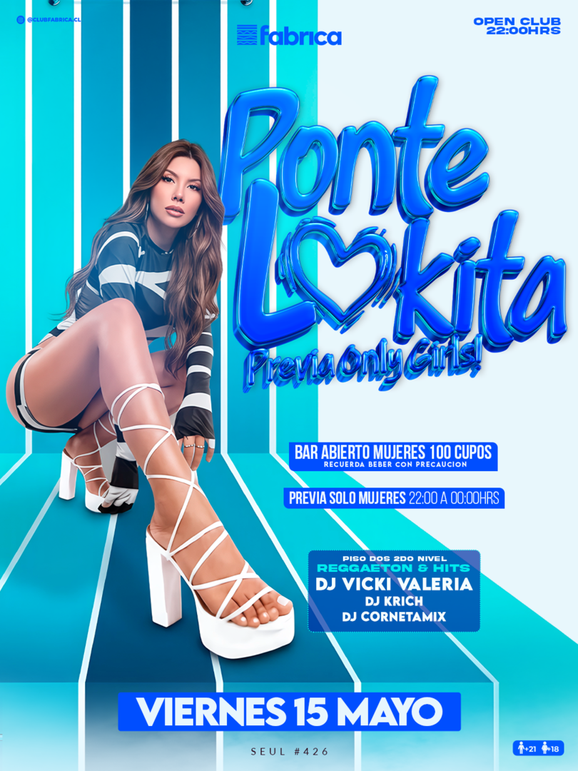 Club Fabrica Presenta Ponte Lokita @ Viernes 15 Mayo