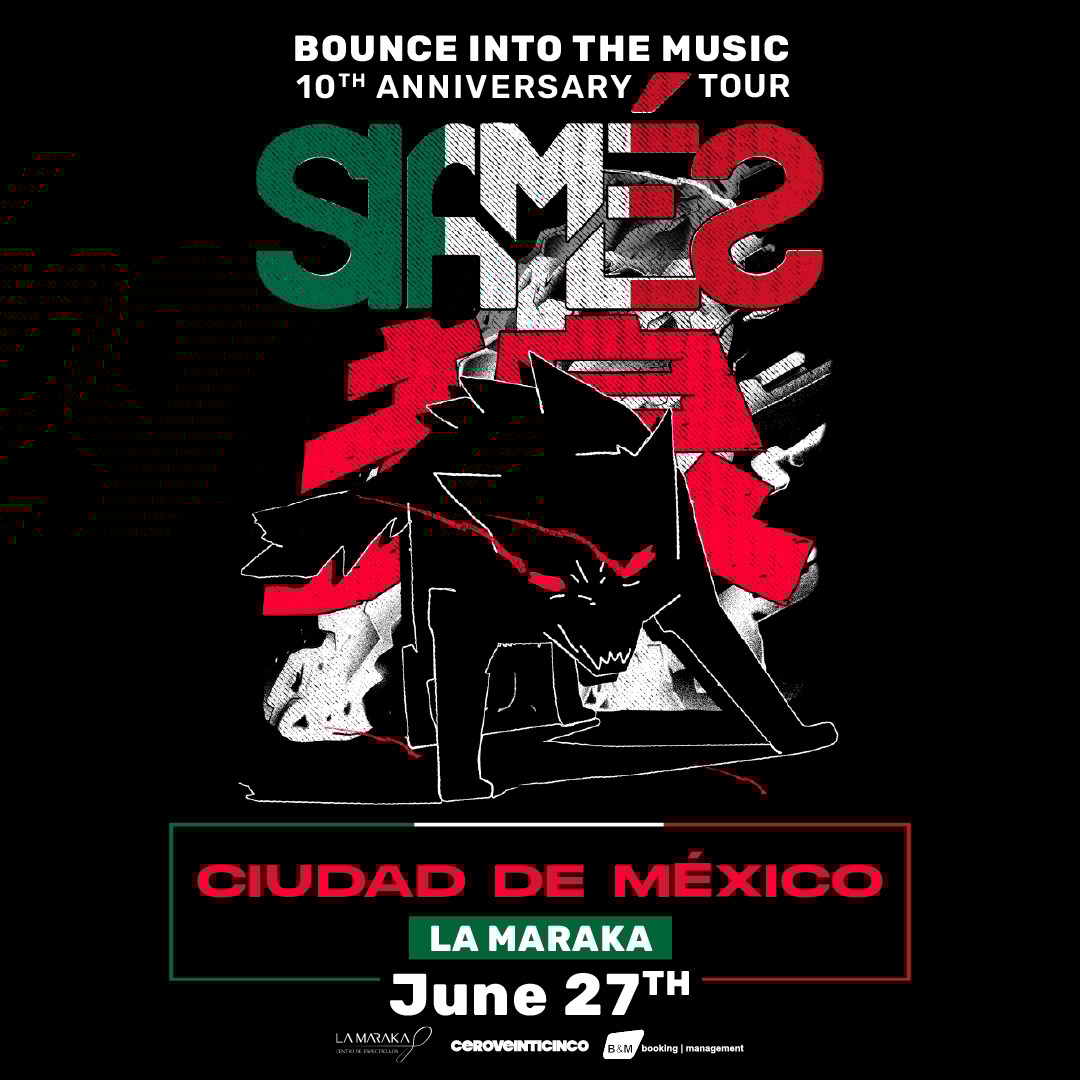 SIAMÉS 'Bounce into the music 10th Anniversary Tour'