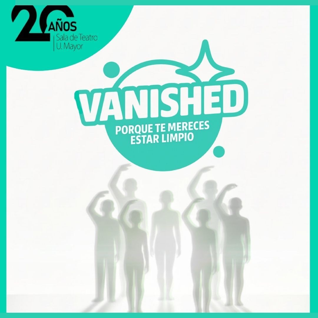 Ciclo Ópera Prima: VANISHED en Sala de Teatro UMayor