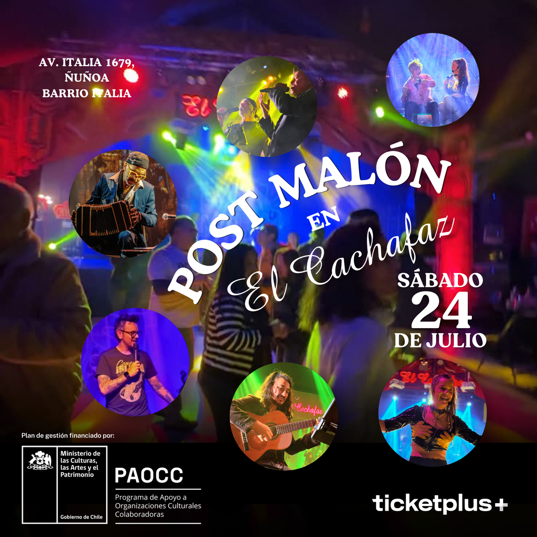 Ciclo de Teatro-Post Malon -Club Social Cachafaz-Sábado 24 Julio 22:00 hrs