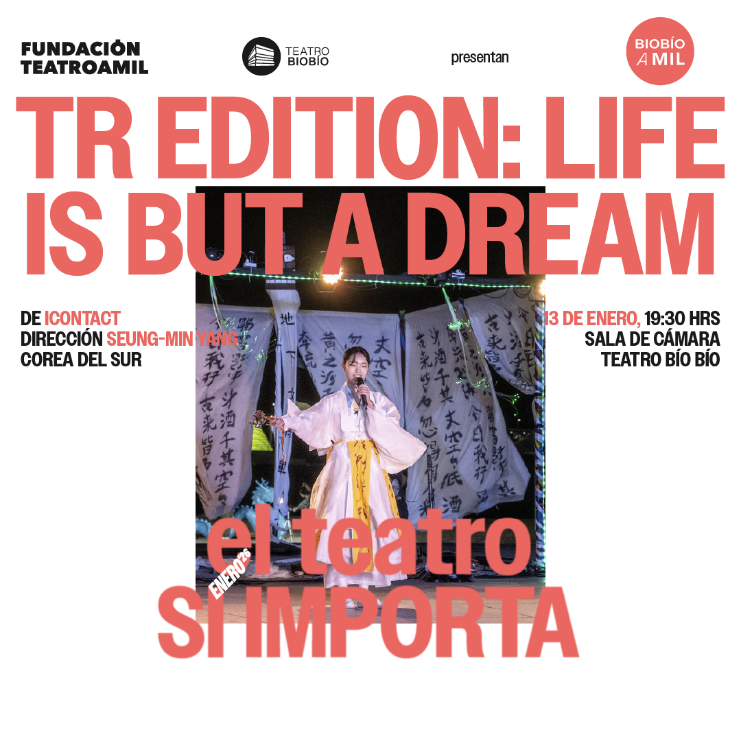 TR Edition Life is but a dream - Biobío a mil