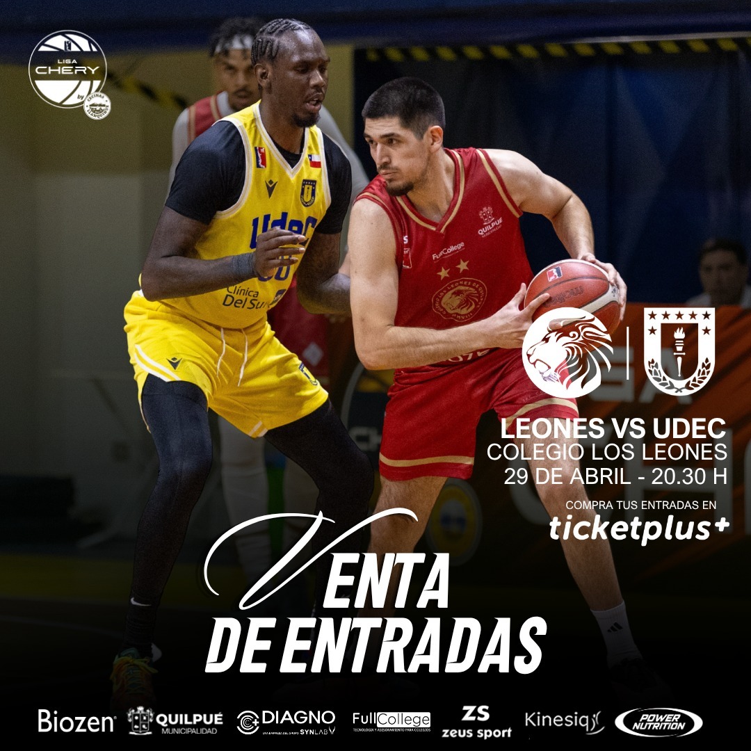 LNB / Liga Chery by Cecinas LLanquihue - CDC Los Leones vs Universidad de Concepción