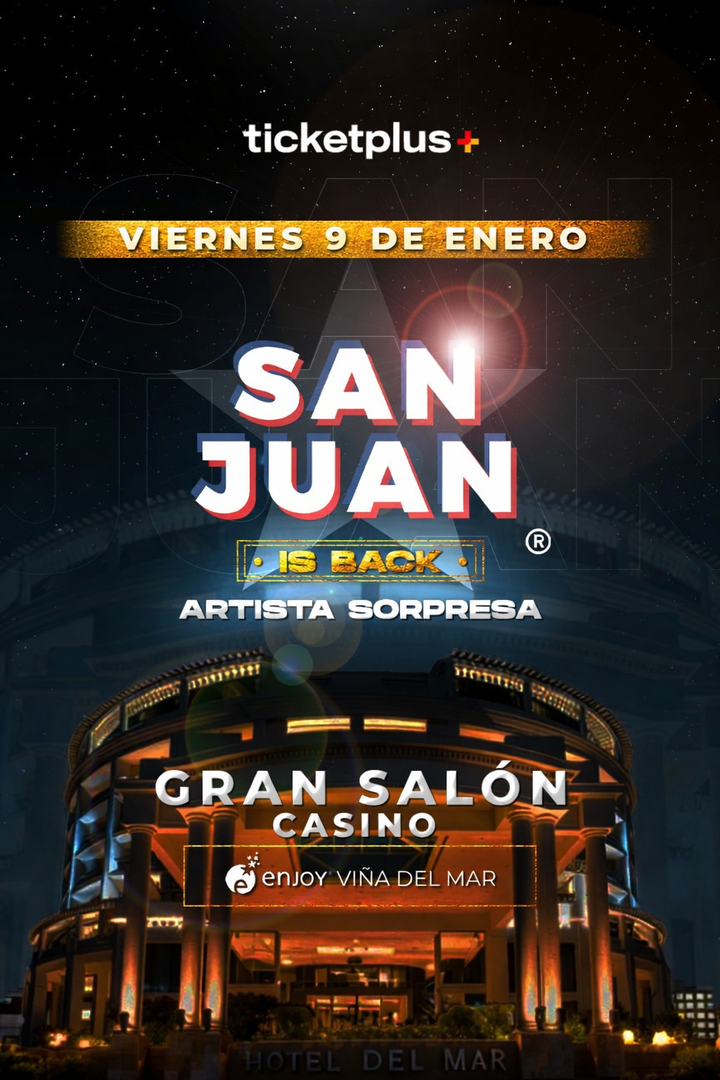 Gran Salón Hotel Enjoy Viña del Mar presenta: SAN JUAN | Temporada Verano 2026 | Viernes 9 de Enero 
