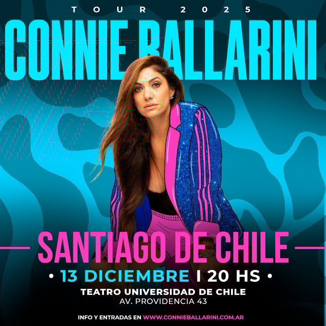 CONNIE BALLARINI TOUR 2025 Función 13 Dic. | Santiago de Chile