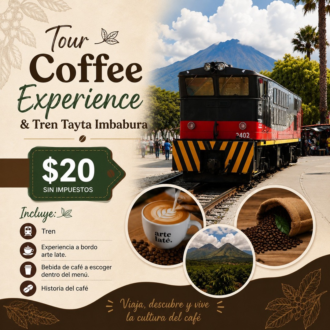 Tour Coffee Experience & Tren Tayta Imbabura