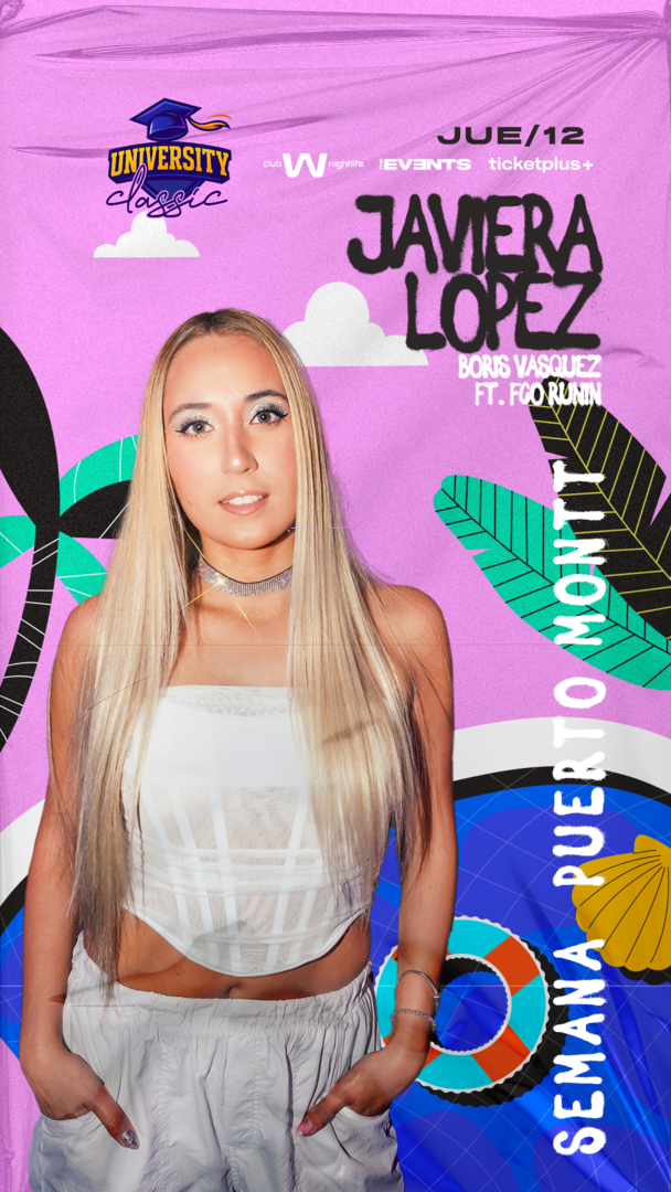Summer University x TheEvents DJ Javiera López Jueves 12 ☀️ / Club W
