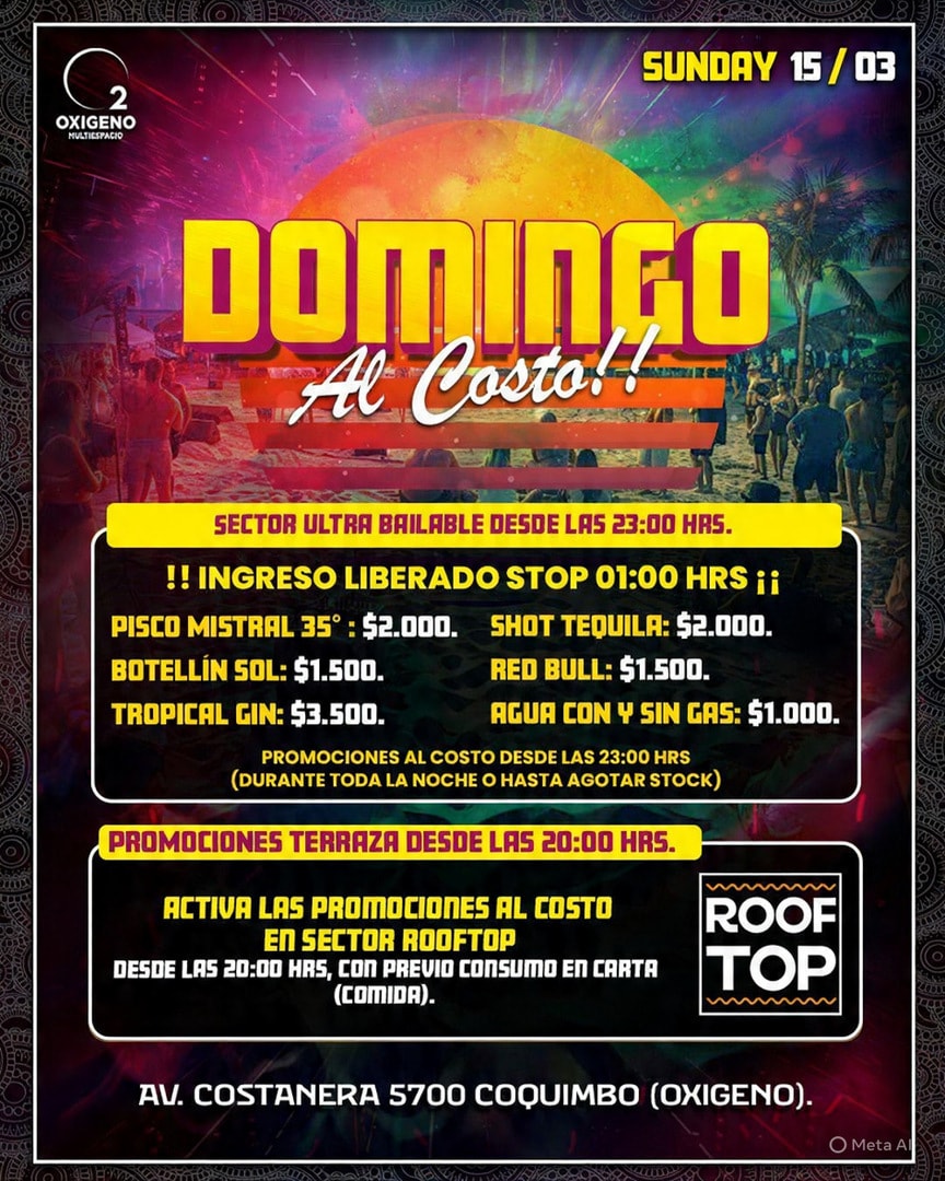 DOMINGO 22 MARZO 2026🌅 DOMINGO AL CO$TO🥃🍸🍹‼️SUNSET EXTENDED☀️🏖️ + ULTRA BAILABLE SECTOR ROOFTOP O2💃🪩 INGRESO GRATIS HASTA LAS 01 AM‼️⚠️NOS RESERVAMOS EL DERECHO DE ADMISIÓN⚠️🚹🚺+18 