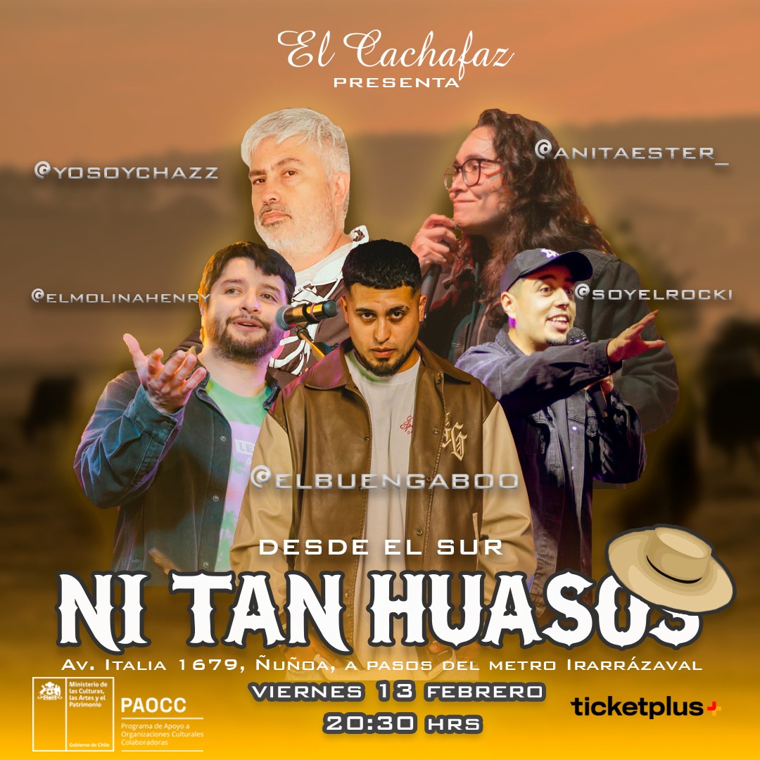 Show de Stand up- Ni tan Huaso-Viernes 13 Febrero 20:30hrs
