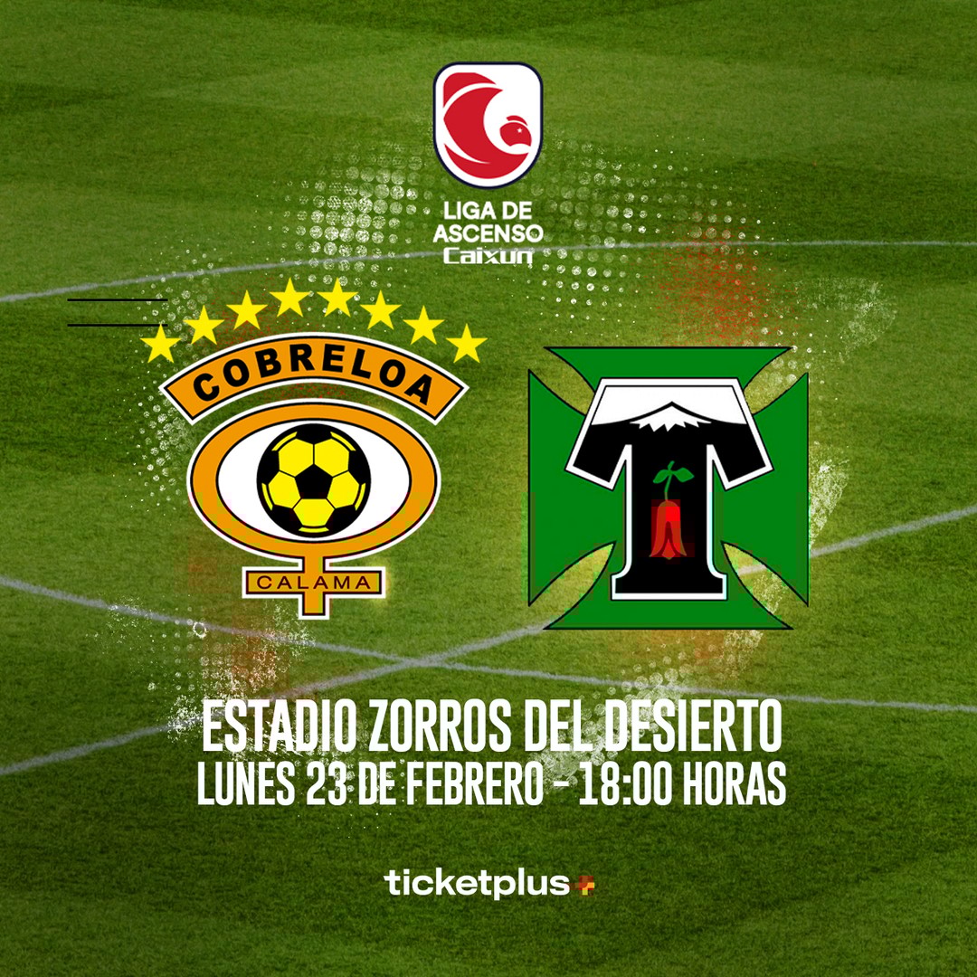Cobreloa vs Deportes Temuco / Campeonato de Ascenso Caixun 2026 | Fecha 1