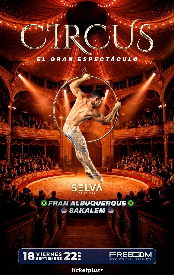 STRONG FST - CIRCUS: SELVA, TOBY & MACARENA - SPOT FREEDOM - 22:00 - 18 DE SEPTIEMBRE