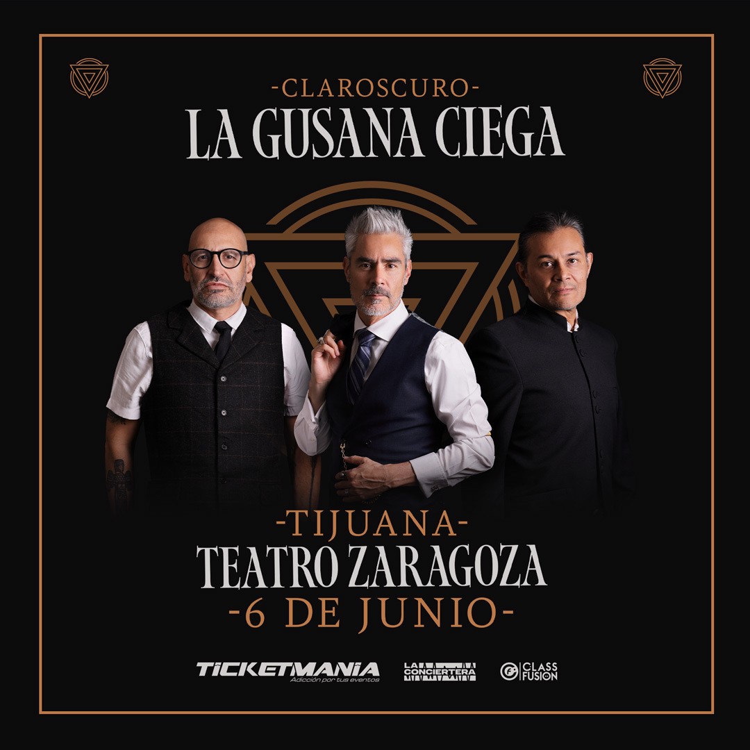 La Gusana Ciega en Tijuana