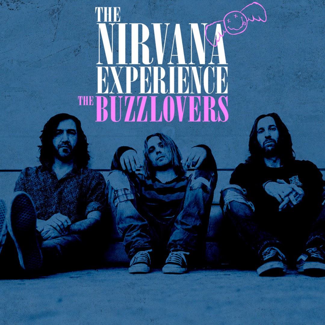 The BuzzLovers - The Nirvana Experience