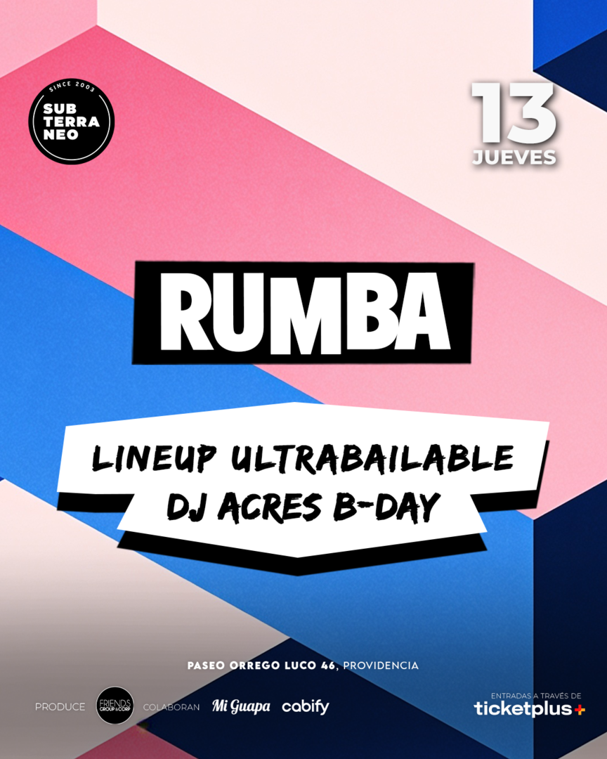 RUMBA Full Ultrabailable ★ JUEVES 13 AGOSTO ★ Club Subterráneo (+21M & +23H)