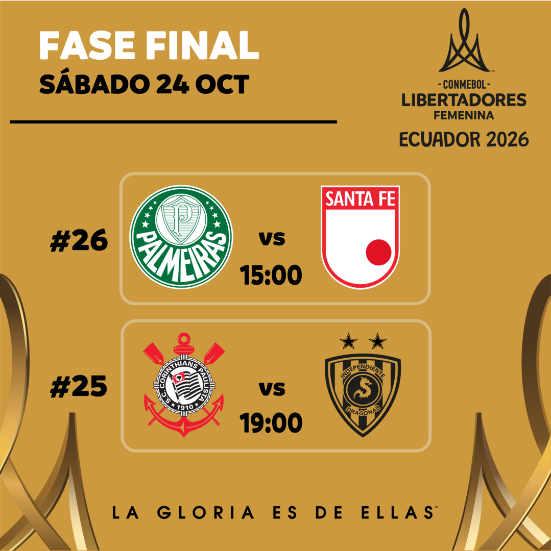 #26 SE Palmeiras (Bra) vs Santa Fe (Col) / #25 Corinthians (Bra) vs Ind. del Valle (Ecu) / CONMEBOL Libertadores Femenina 2026™ / Fase Final