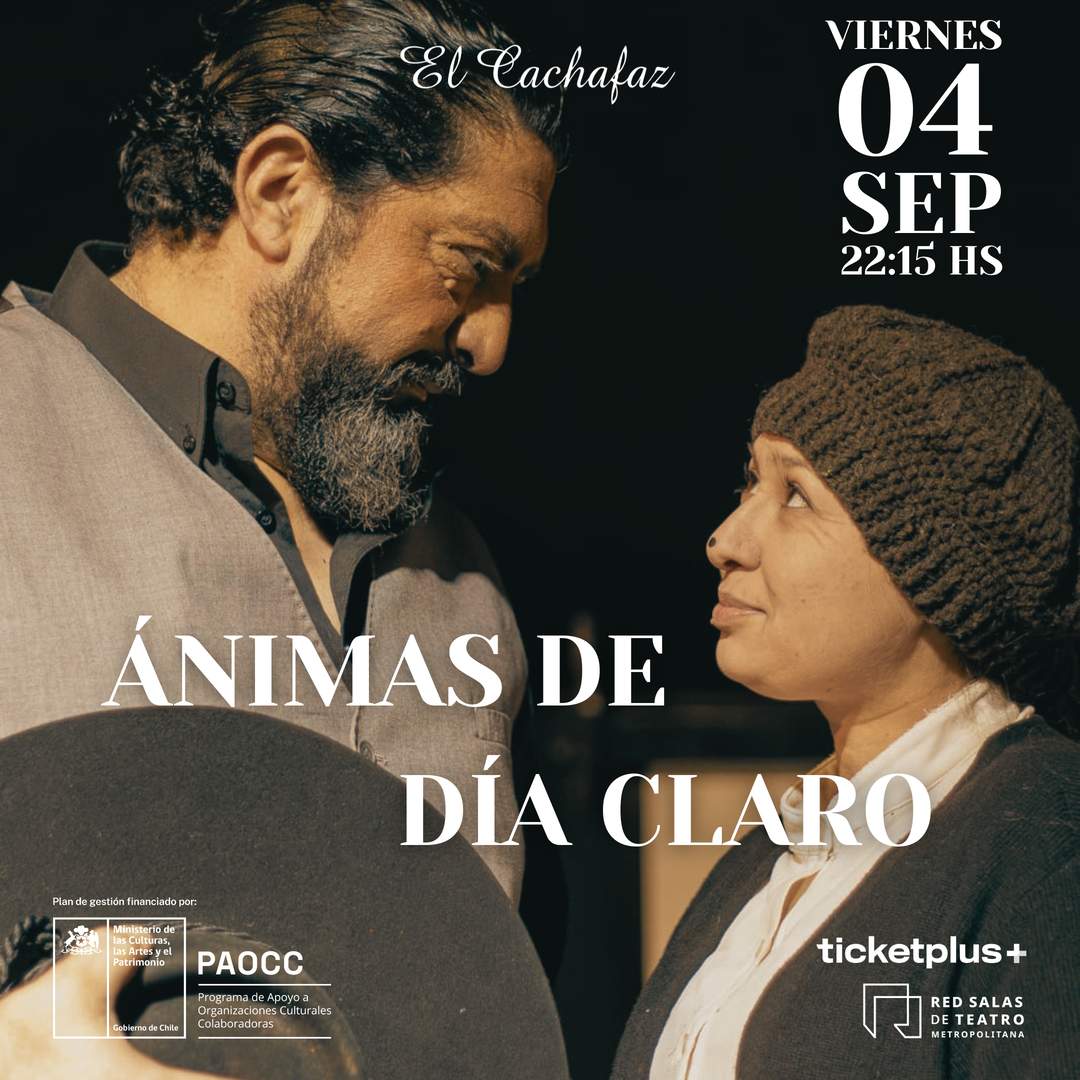 Ciclo de teatro-Ánimas de día claro-Viernes 4 Septiembre 22:15 hrs