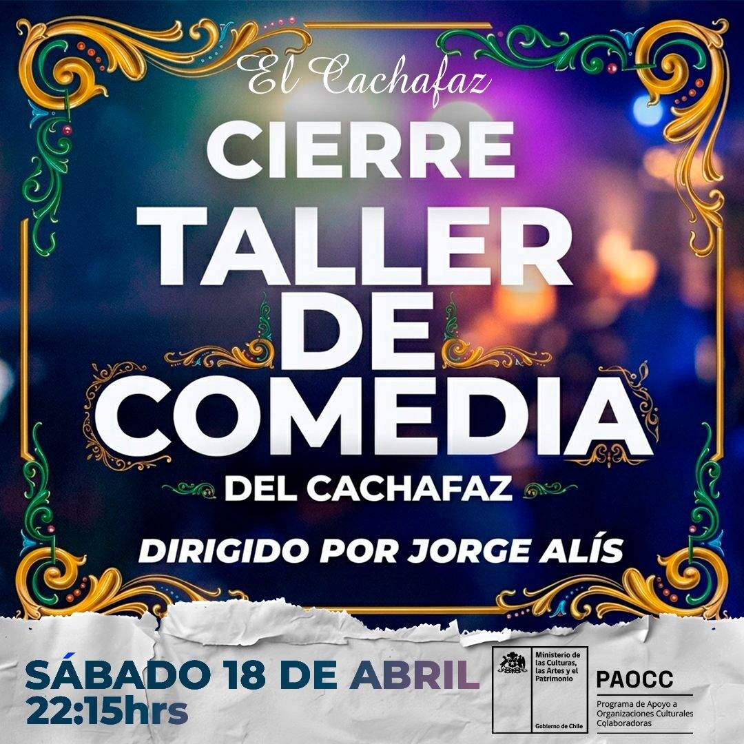 Show de Stand Up-Cierre de Taller Jorge Alis- Sabado 18 Abril 22:15 hrs
