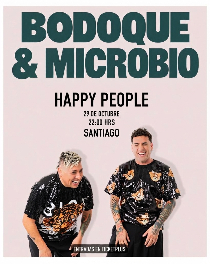 Bodoque & Microbio - Santiago - Happy People