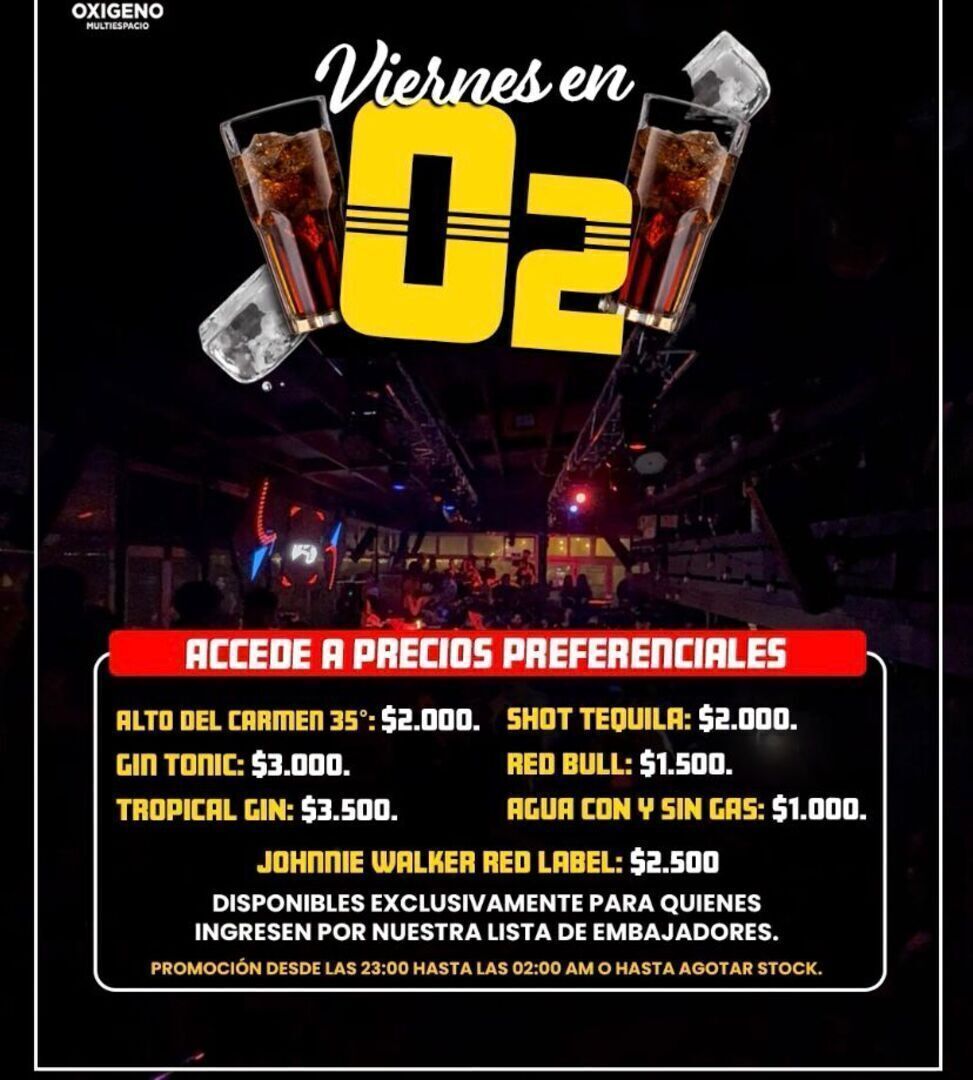 VIERNES 27 FEBRERO 2026 🌴☀️ VIERNES EN O2🥂💎 PROMOCIONES EXCLUSIVAS EN TRAGOS SELECCIONADOS 🥃🍹‼️INGRESO CON QR STOP 01 AM⚠️NOS RESERVAMOS EL DERECHO DE ADMISIÓN⚠️ 🚹🚺+18 AÑOS.