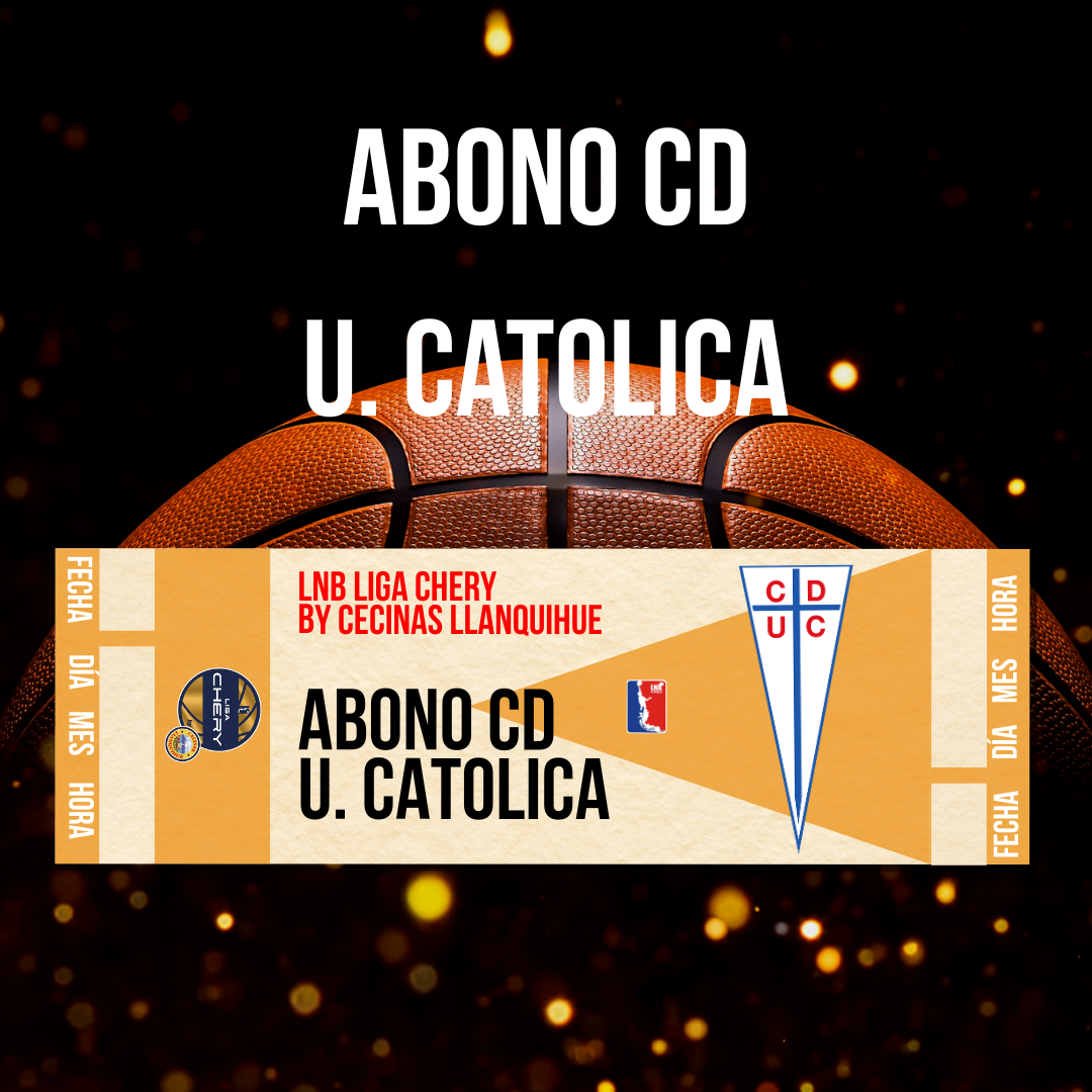 ABONO - CD U. Católica / LNB Liga CHERY by Cecinas Llanquihue 2025 
