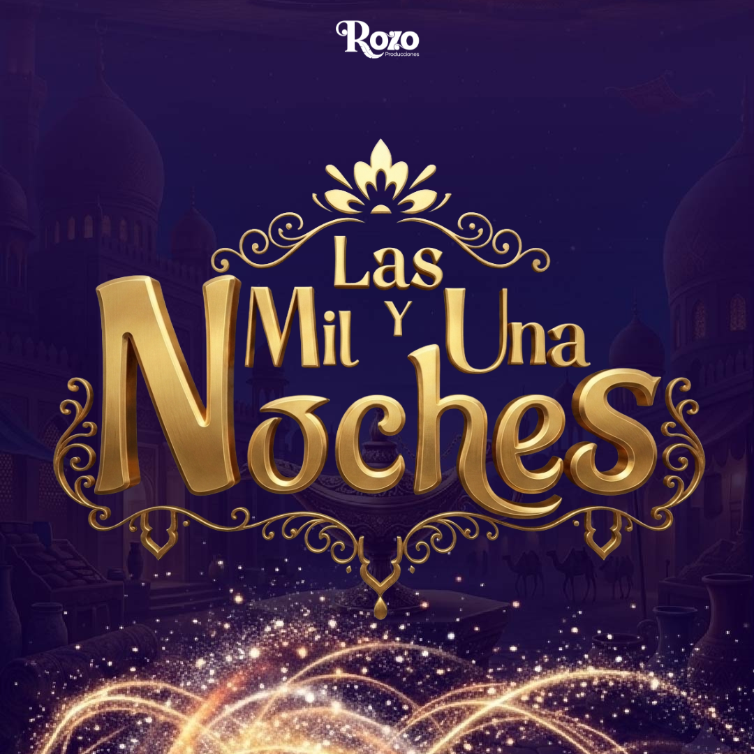 Las mil y una noches - Obra de Teatro Musical