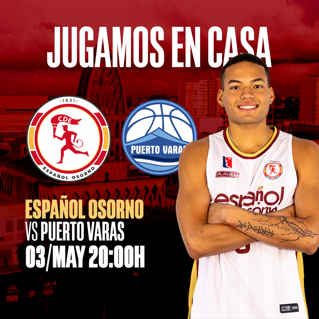 Español de Osorno vs Puerto Varas Basket | Semana 6 - Apertura Liga CHERY by Cecinas Llanquihue