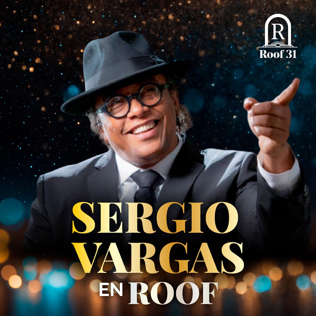 SERGIO VARGAS @ROOF 31