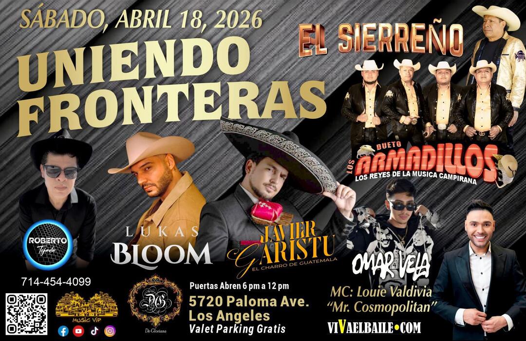 Uniendo Fronteras-Roberto Tejeda-Lukas Bloom-Javier Garistu-Dueto Los Armadillos-El Sierreno-Omar Vela-MC Louie Valdivia