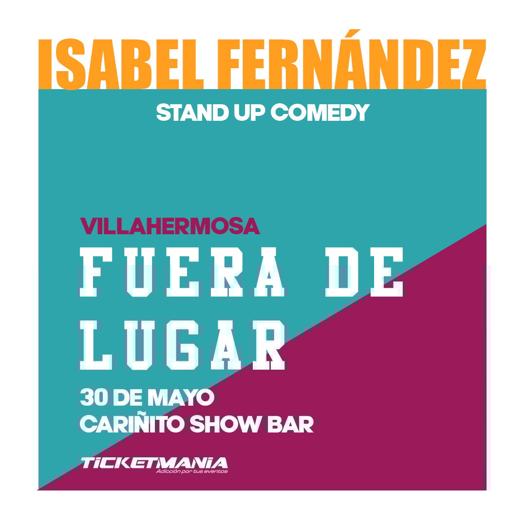 Isabel Fernandez "Fuera de Lugar" en Villahermosa