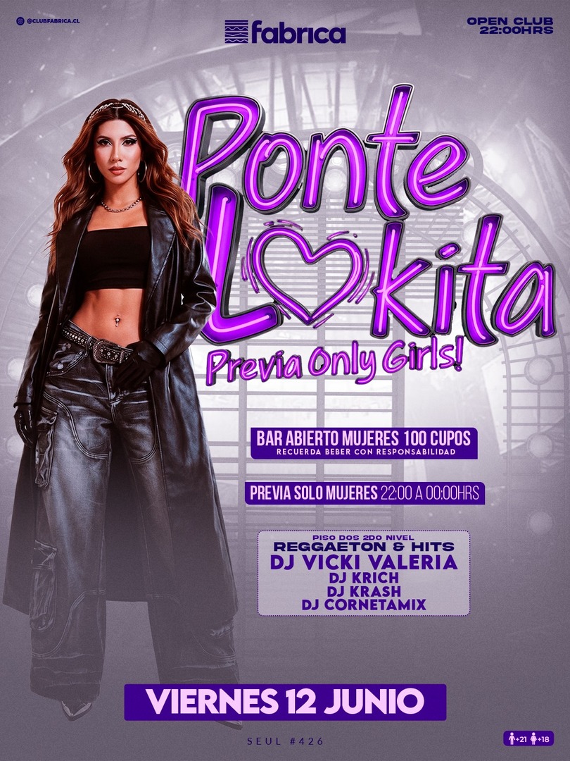Club Fabrica Presenta Ponte Lokita @ Viernes 12 Junio