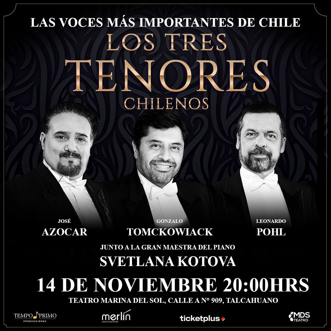 Los Tres Tenores Chilenos - Un concierto único en Concepción