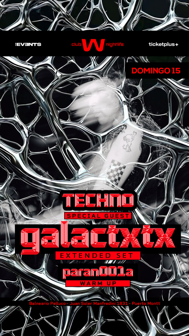  GALACTXTX (Extended Set👽) / Domingo 15 Marzo / CLUB W