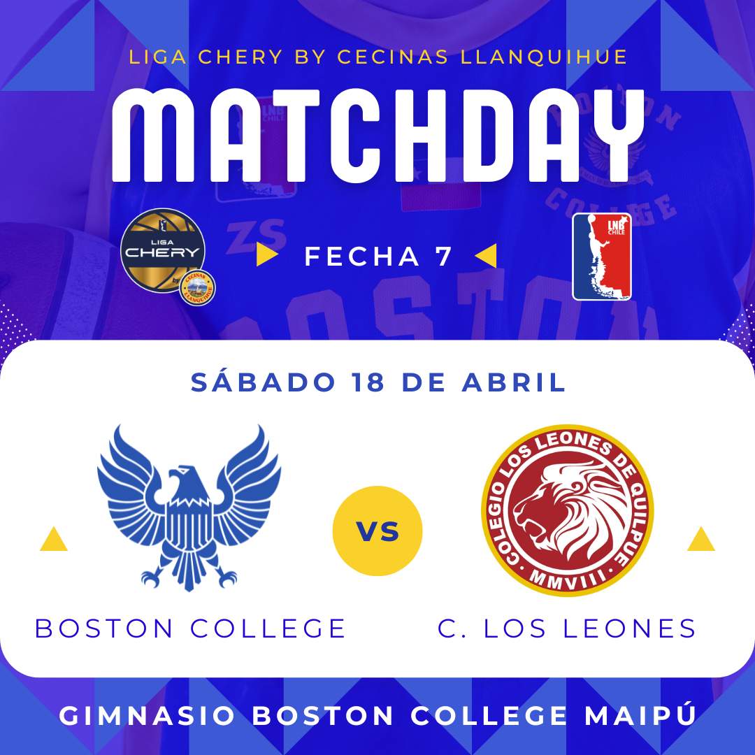 Boston College vs Leones de Quilpue / LNB / Liga Chery By Cecinas Llanquihue / FECHA 7