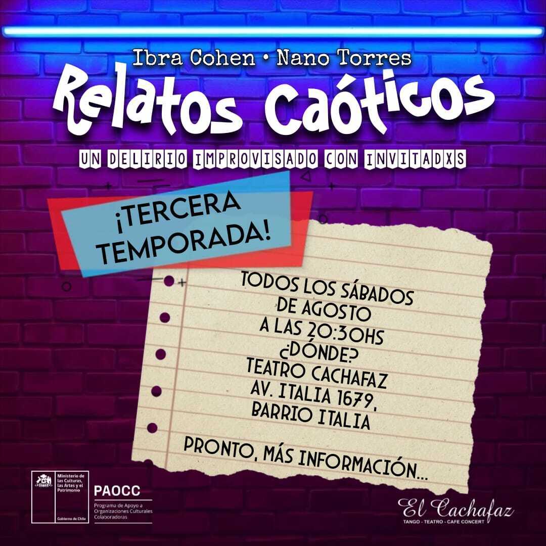 Relatos Caoticos - sábado 9 de Agosto 20:30 hrs