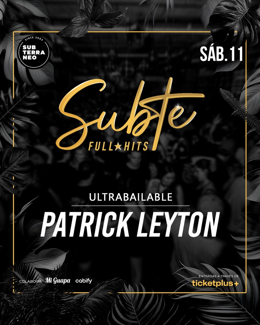 SUBTE FULL HITS Ultrabailables 🎵 SÁBADO 11 ABRIL ★ Club Subterráneo (+23)