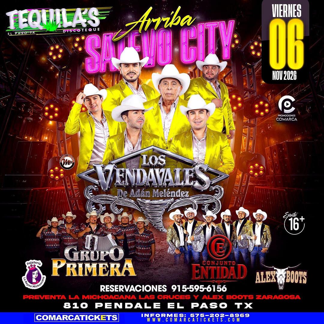 Los Vendavales de Adan Melendez-Grupo Primera-Conjunto Entidad-Arriba Stevo City-Tequilas Discoteque