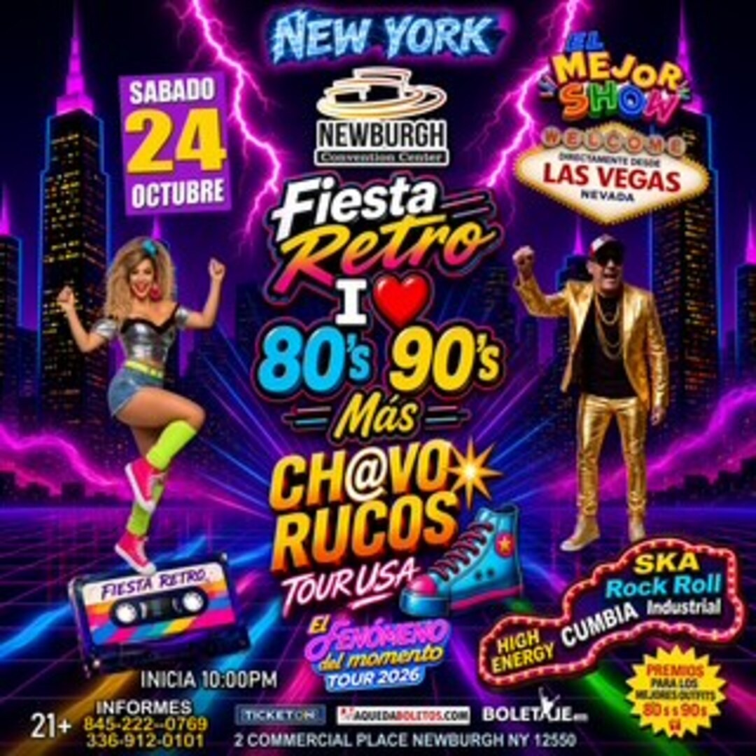 Fiesta Retro 80's 90's Chavo Rucos Tour USA-Newburgh Convention 