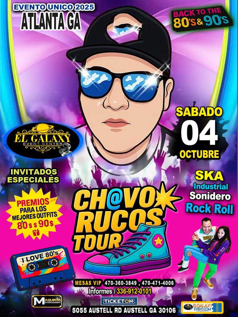 Chavos Rucos Tour-Grupo Santisima-Tributo Alejandra Guzman-Gloria Trevi-Ana Gabriel-El Galaxy-Atlanta