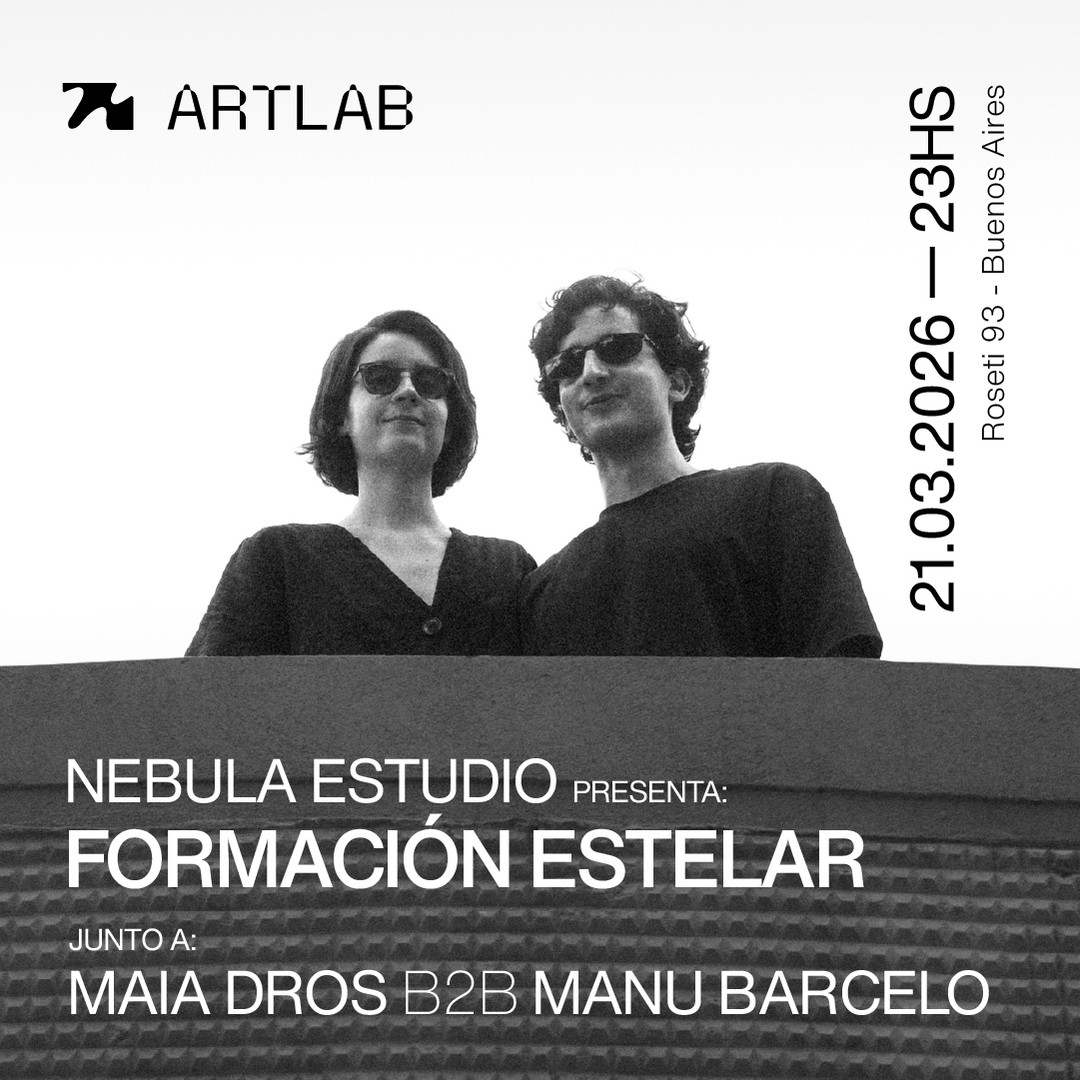 NEBULA ESTUDIO presenta: 'Formación Estelar' junto a: Maia Dros B2B Manu Barcelo 