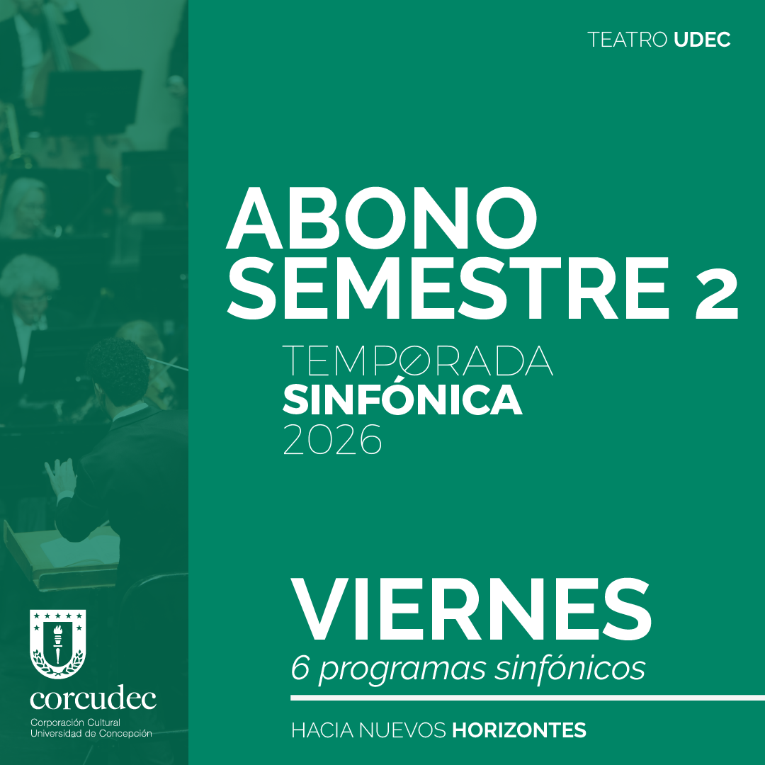 Abono Semestre 2 - Temporada Sinfónica 2026 - VIERNES