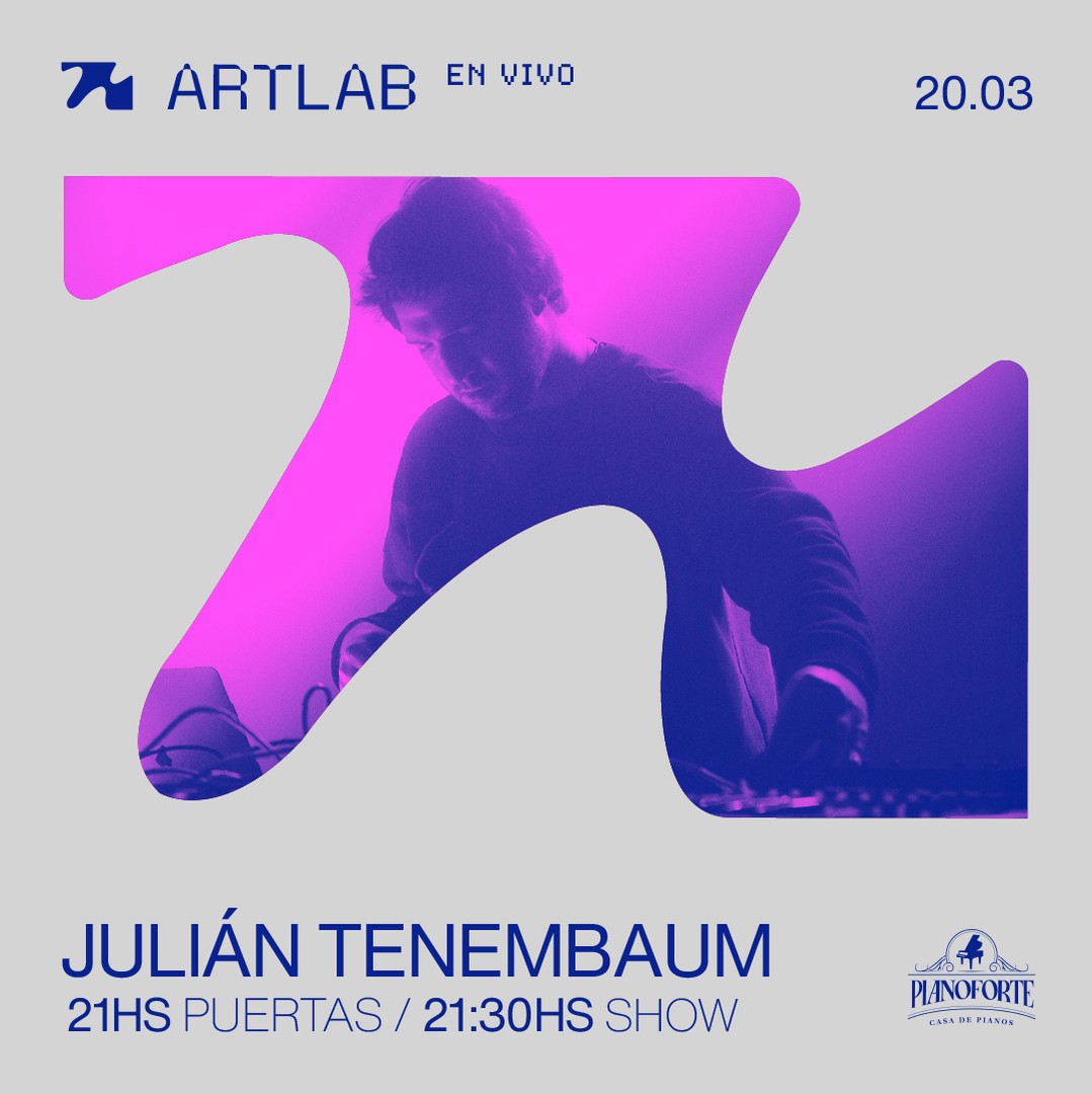 Artlab en Vivo presenta: Julián Tenembaum (LIVE)