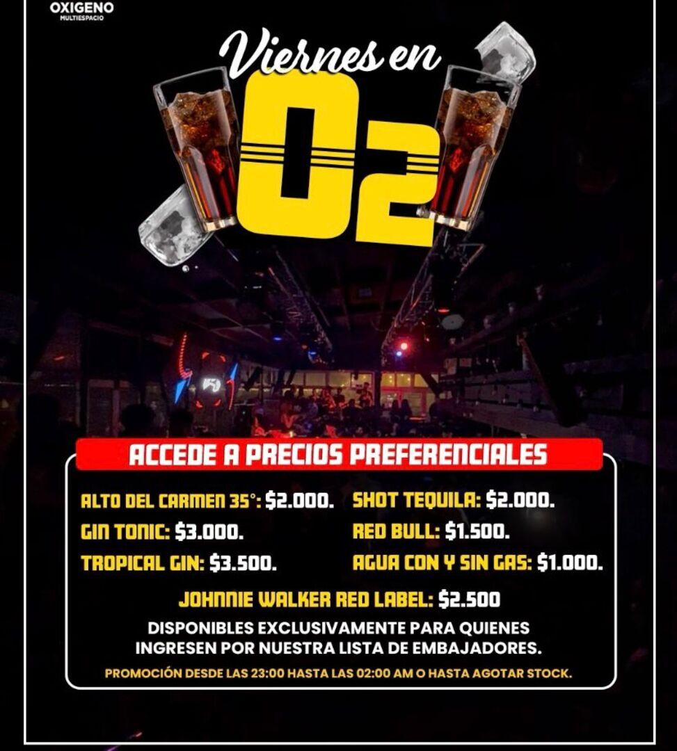 VIERNES 16 ENERO 2026 🌴☀️ VIERNES EN O2🥂💎 PROMOCIONES EXCLUSIVAS EN TRAGOS SELECCIONADOS 🥃🍹‼️INGRESO CON QR STOP 01 AM⚠️NOS RESERVAMOS EL DERECHO DE ADMISIÓN⚠️ 🚹🚺+18 AÑOS.