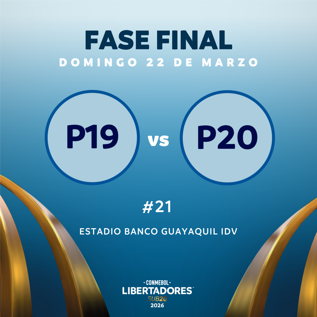 #21 P19  vs P20 / CONMEBOL Libertadores sub20 2026™ / Fase Final