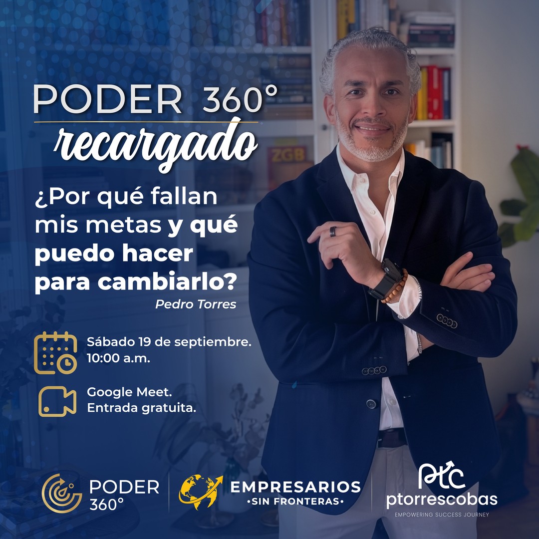 RELANZAMIENTO PODER 360° RECARGADO - Empresarios Sin Fronteras