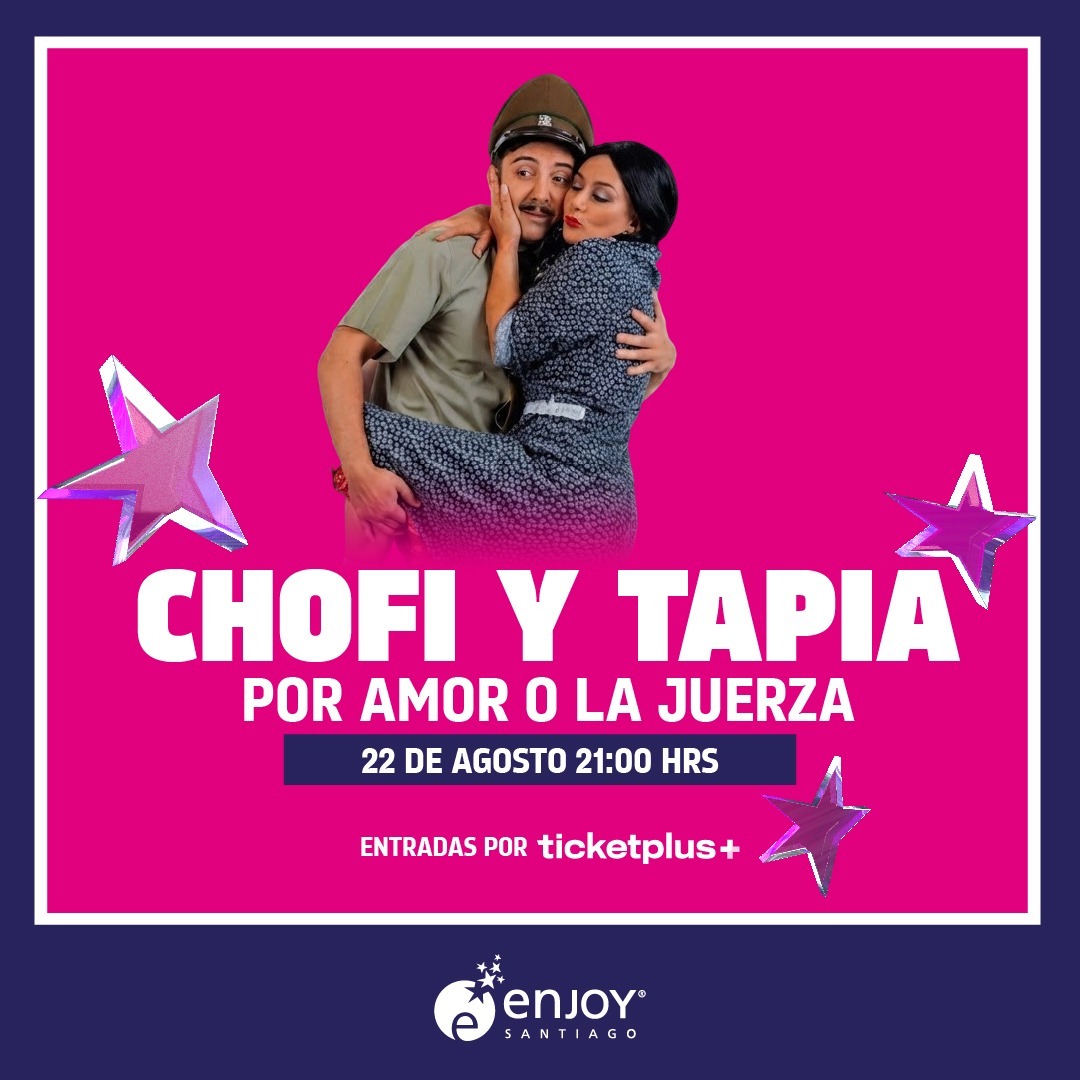 Chofi y Tapia, Por el Amor o la Juerza