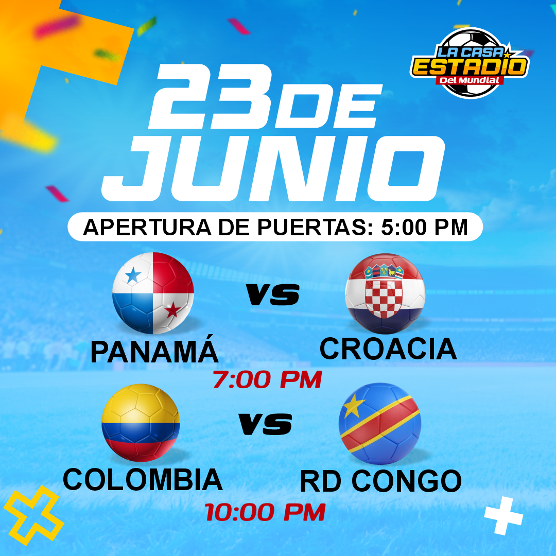 LA CASA ESTADIO DEL MUNDIAL - Panamá vs Croacia & Colombia vs RD Congo