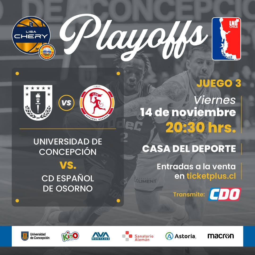 CD UdeC vs Coolbet Español Osorno / LNB Liga Chery de Transición by Cecinas Llanquihue / Playoffs Juego 3