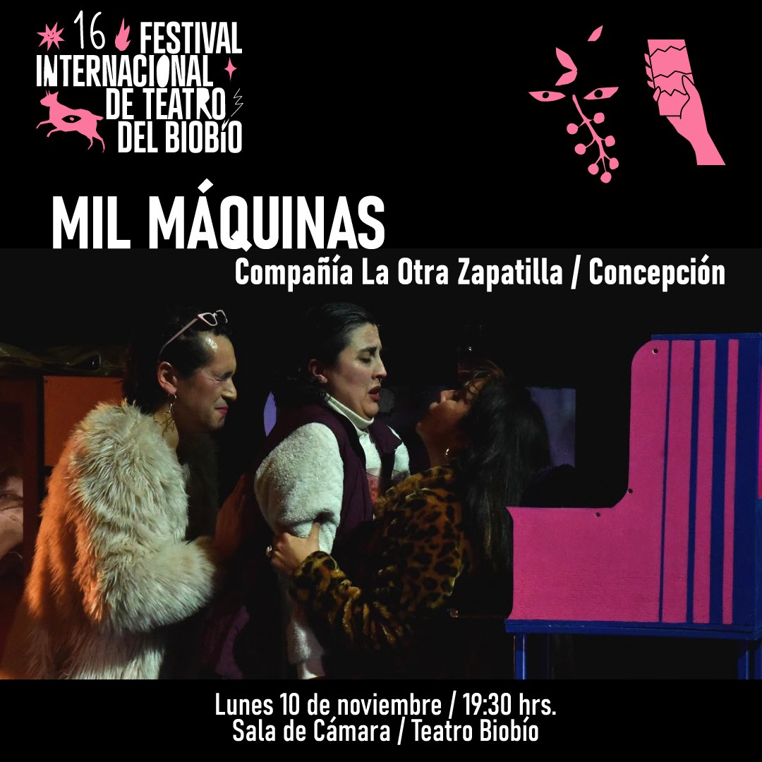Mil máquinas - XVI Festival Internacional de Teatro del Biobío 2025