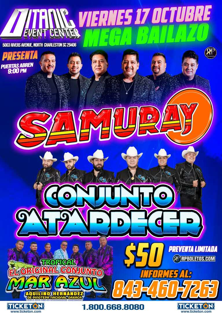 Samuray- Conjunto Atardecer-Mar Azul-Titanic Event Center-Charleston SC 