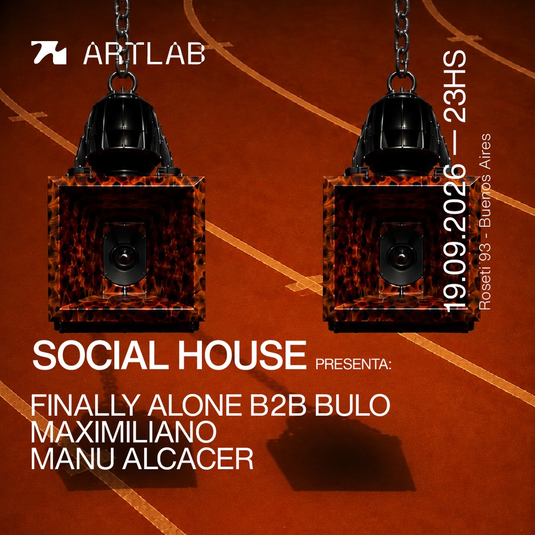 SOCIAL HOUSE presenta: Finally Alone B2B Bulo + Maximiliano + Manu Alcacer